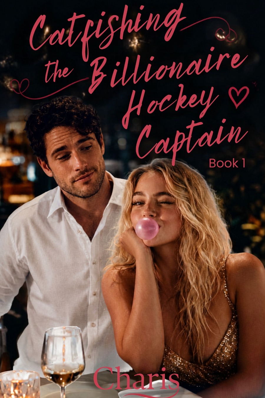 Catfishing the Billionaire Hockey Captain - 1 cover